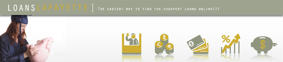 loans Lafayette , LA